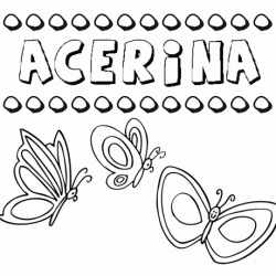 Acerina: dibujos de los nombres para colorear, pintar e imprimir