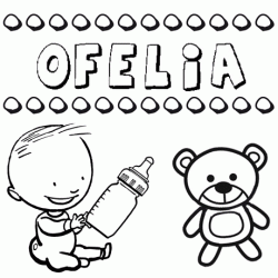 Dibujo del nombre Ofelia para colorear, pintar e imprimir