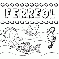 Dibujos de los nombres. Nombre Ferreol para pintar, colorear e imprimir