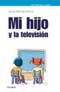 Mi hijo y la televisión
