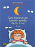 Los monstruos tienen miedo de la luna