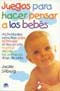 Juegos para hacer pensar a los bebé