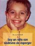 Soy un niño con síndrome de asperger