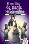 El gran libro de magia de La Tres Mellizas