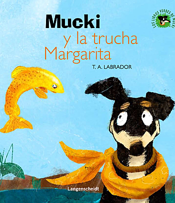 Mucki y la trucha Margarita