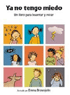 Ya no tengo miedo