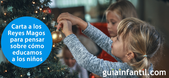 Una carta a los Reyes Magos sobre cómo educamos a los niños