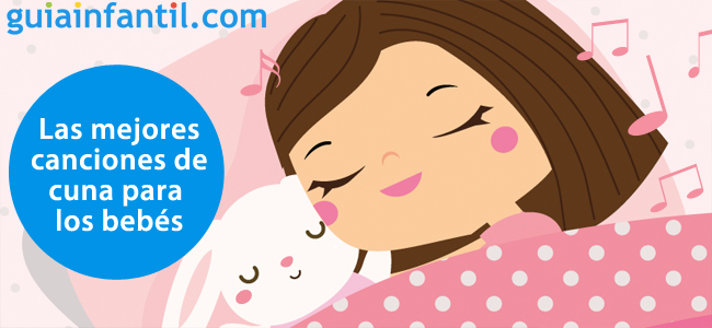 Nanas o canciones de cuna para los bebés