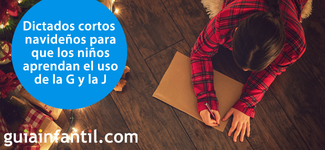 Ideas de dictados cortos de Navidad para que los niños aprendan la G y la J