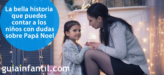 La historia para los niños que dudan sobre Papá Noel