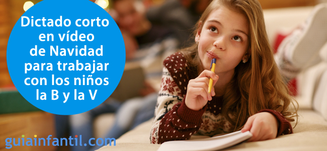Un dictado corto de Navidad para niños con la B y la V