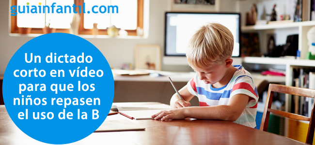 Dictado corto en vídeo sobre la B para los niños