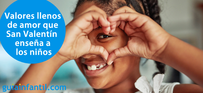Valores que transmite San Valentín a los niños