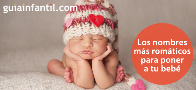 Nombres para bebés sacados del amor