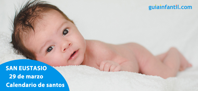 curiosidades sobre el nombre para niños eustasio