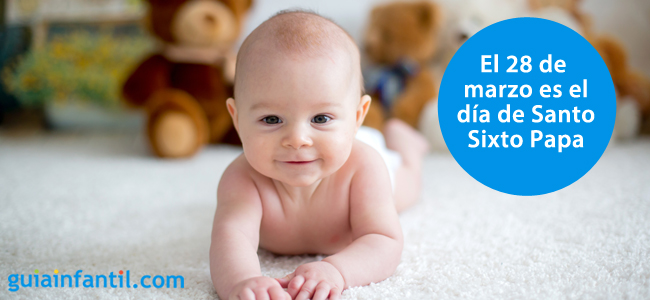 El día de santo sixto papa es el 28 de marzo