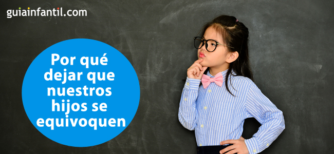 dejar que nuestros hijos se equivoquen