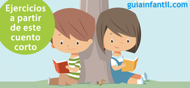 Ejercicios de este cuento corto con valores