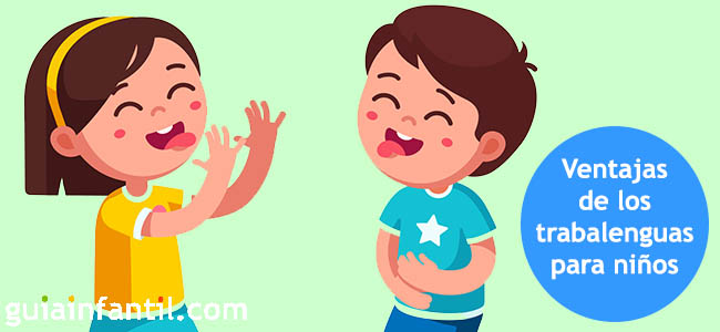 ventajas de los trabalenguas para niños