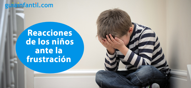 así reaccionan los niños ante la frustración