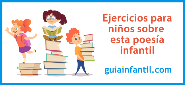 Ejercicios a partir de esta poesía infantil