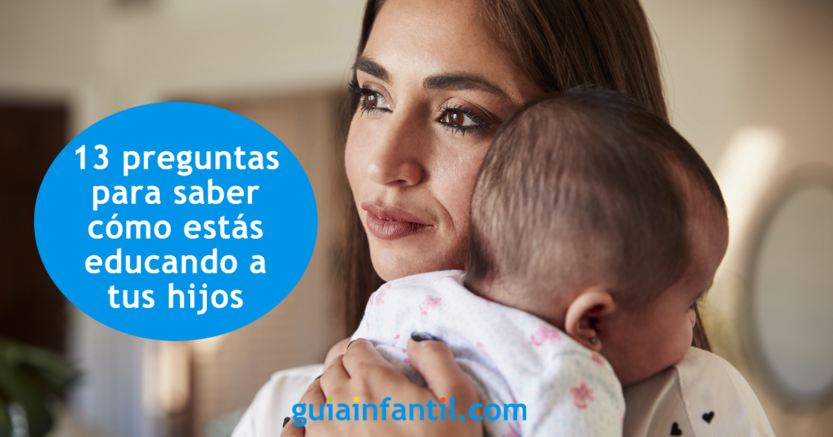 cómo estás educando a tus hijos