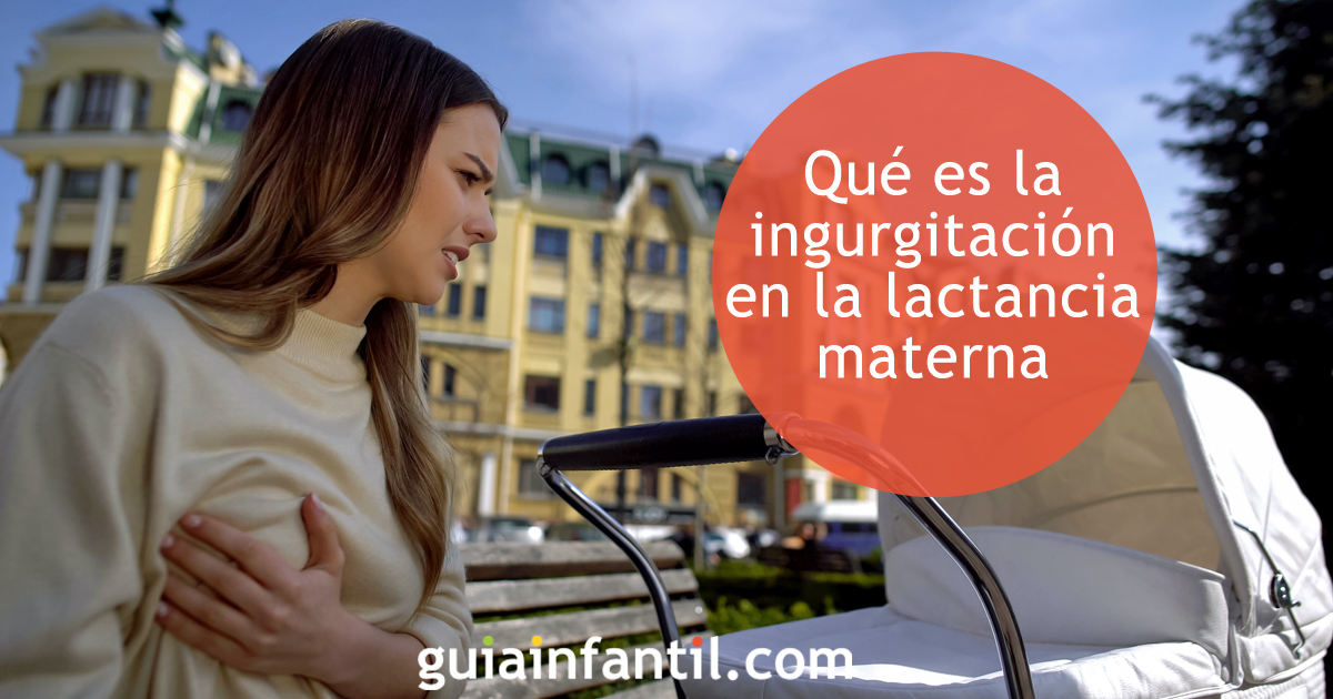 Así es la ingurgitación en la lactancia materna