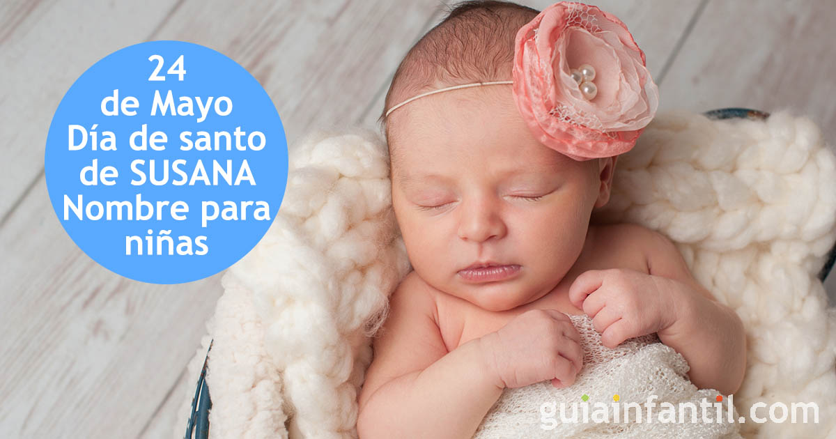 24 de mayo día de santo de Susana