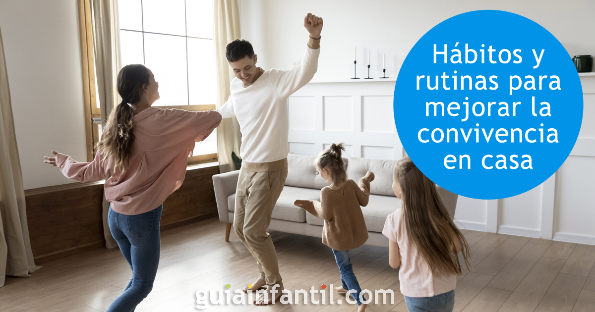 Hábitos y rutinas para la convivencia en casa