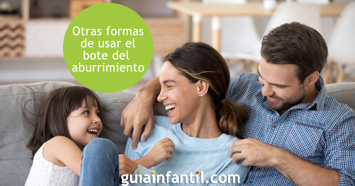 Formas de usar el bote del aburrimiento en familia