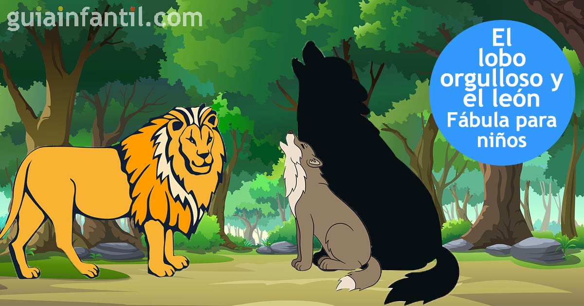 El lobo orgulloso y el león. Fábulas para niños de Esopo