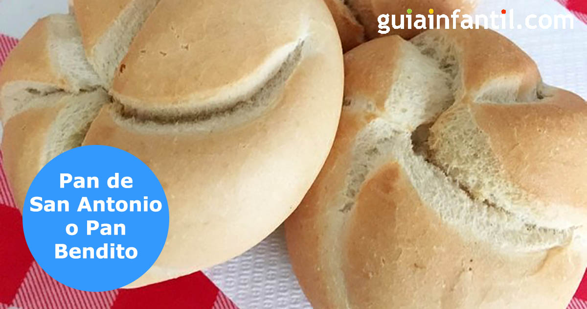receta de pan de san antonio o pan bendito