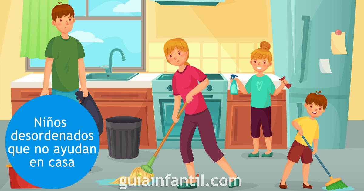 Cuando los niños son desordenados y no ayudan en casa
