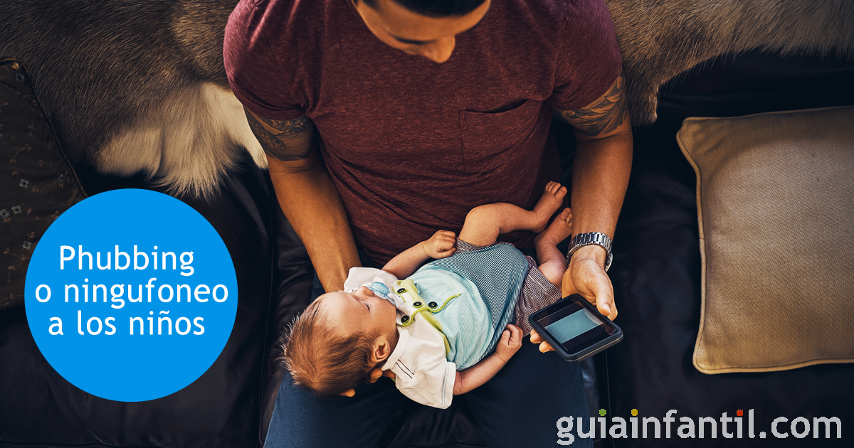 Qué es el phubbing o ningufoneo hacia los niños