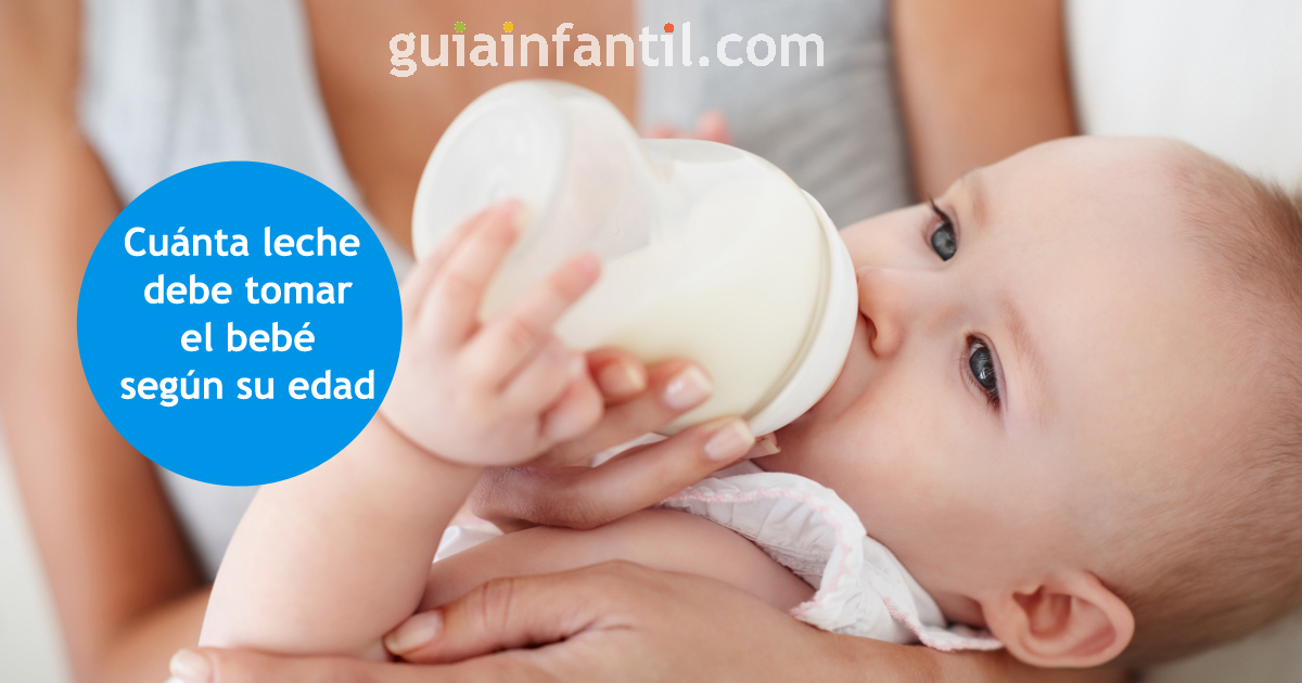 Persistente Susteen frase Cuánta leche debe tomar el bebé según su edad