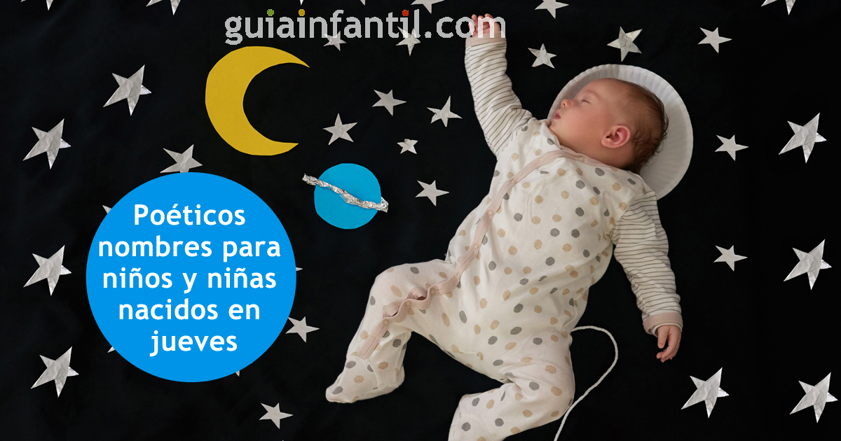 nombres para niños y niñas nacidos en jueves