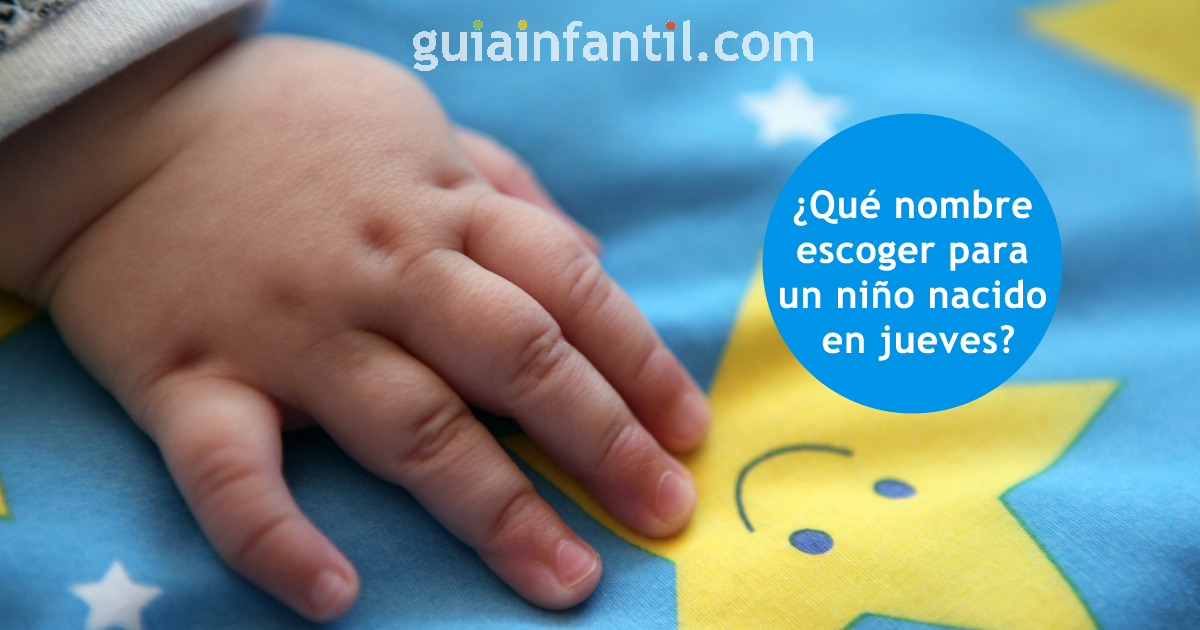 nombres para niños que nacen en jueves