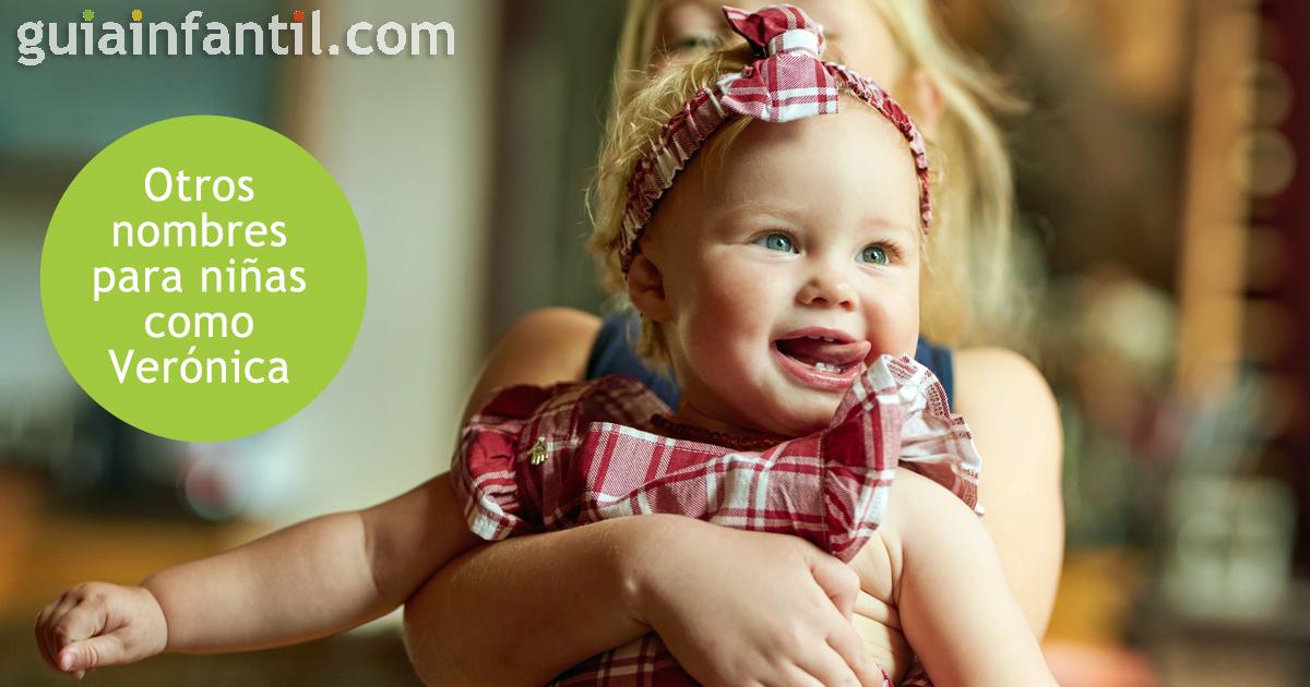 Nombres para niñas bonitos como Verónica