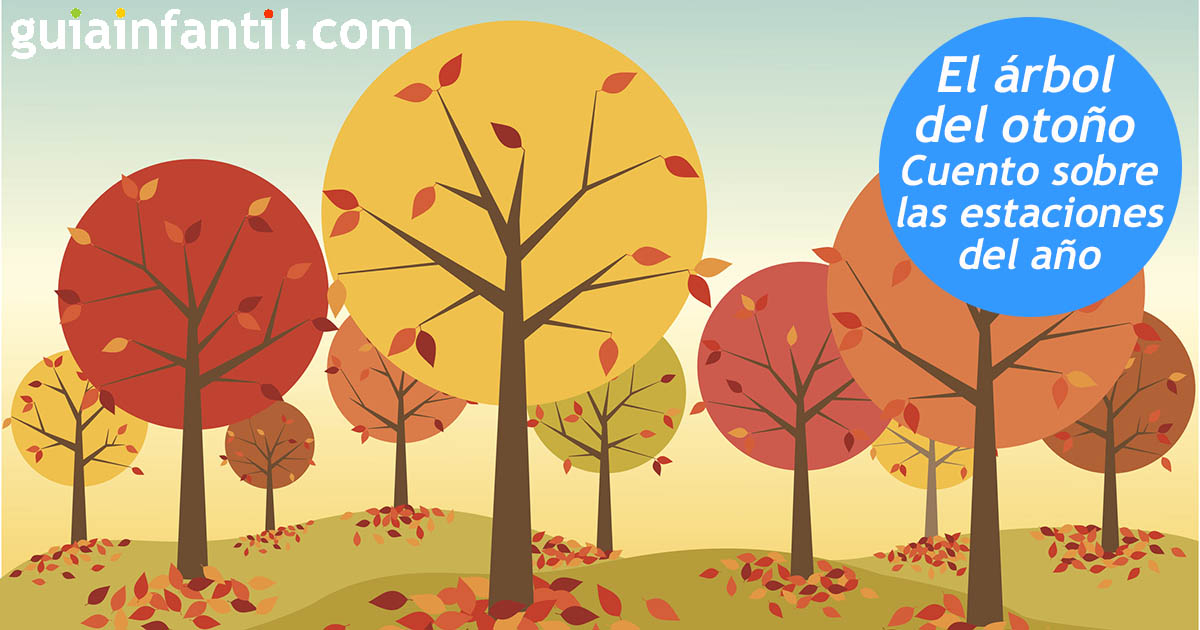 El árbol del otoño. Cuentos sobre las estaciones para niños