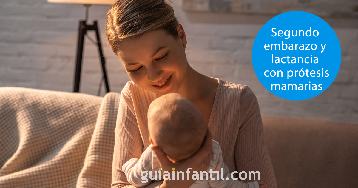 segundo embarazo y lactancia con prótesis mamamarias