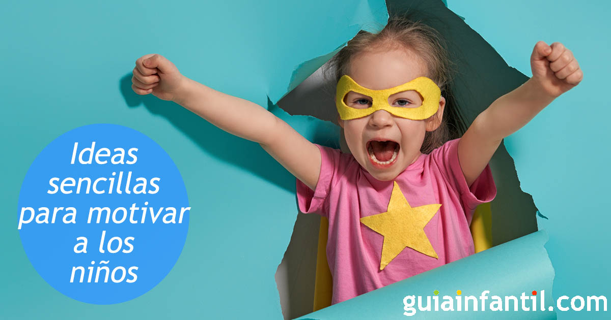 ideas para motivar y animar a los niños
