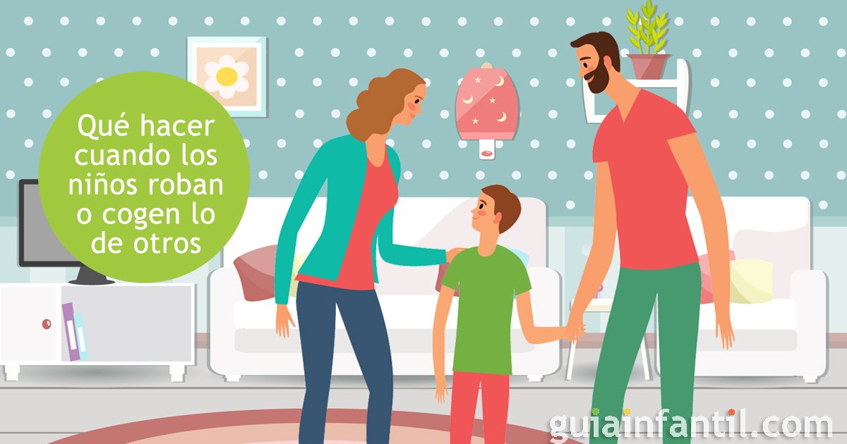 Cuando los niños roban o cogen lo de otras personas