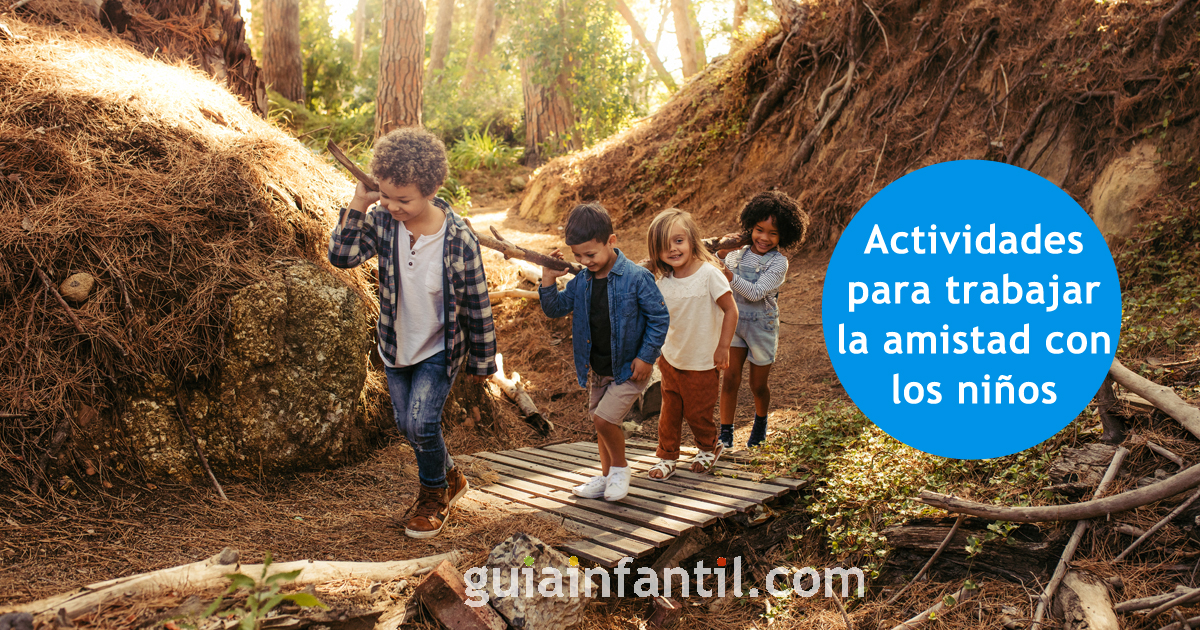 actividades y juegos para trabajar la amistad con los niños