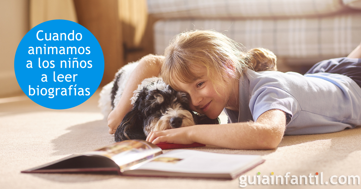 Cuando animamos a los niños a leer biografías