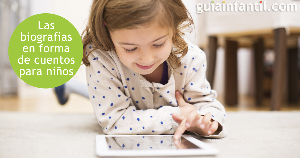 Biografías en cuento para los niños