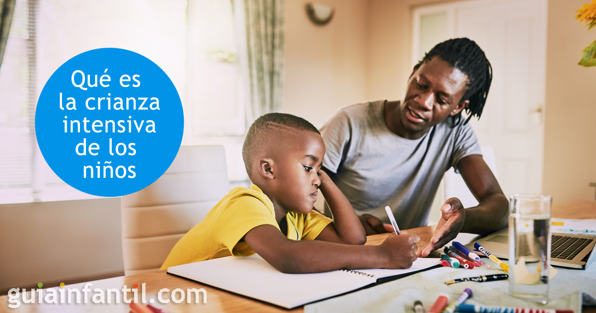 Qué es la crianza intensiva de los niños