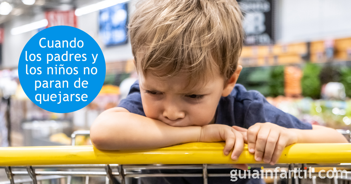 Las quejas de los niños y los padres