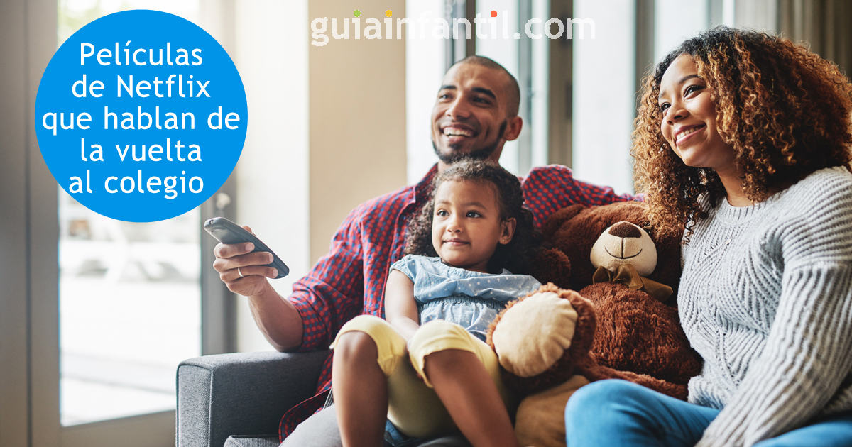 películas de netflix sobre la vuela al colegio