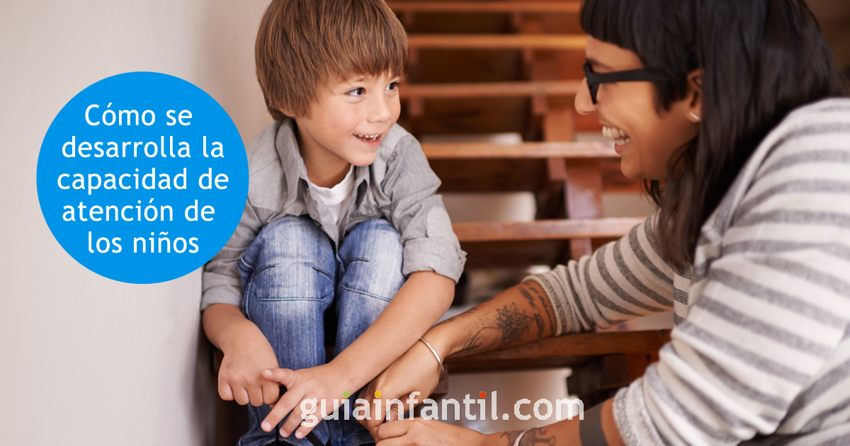 el desarrollo de la atención de los niños