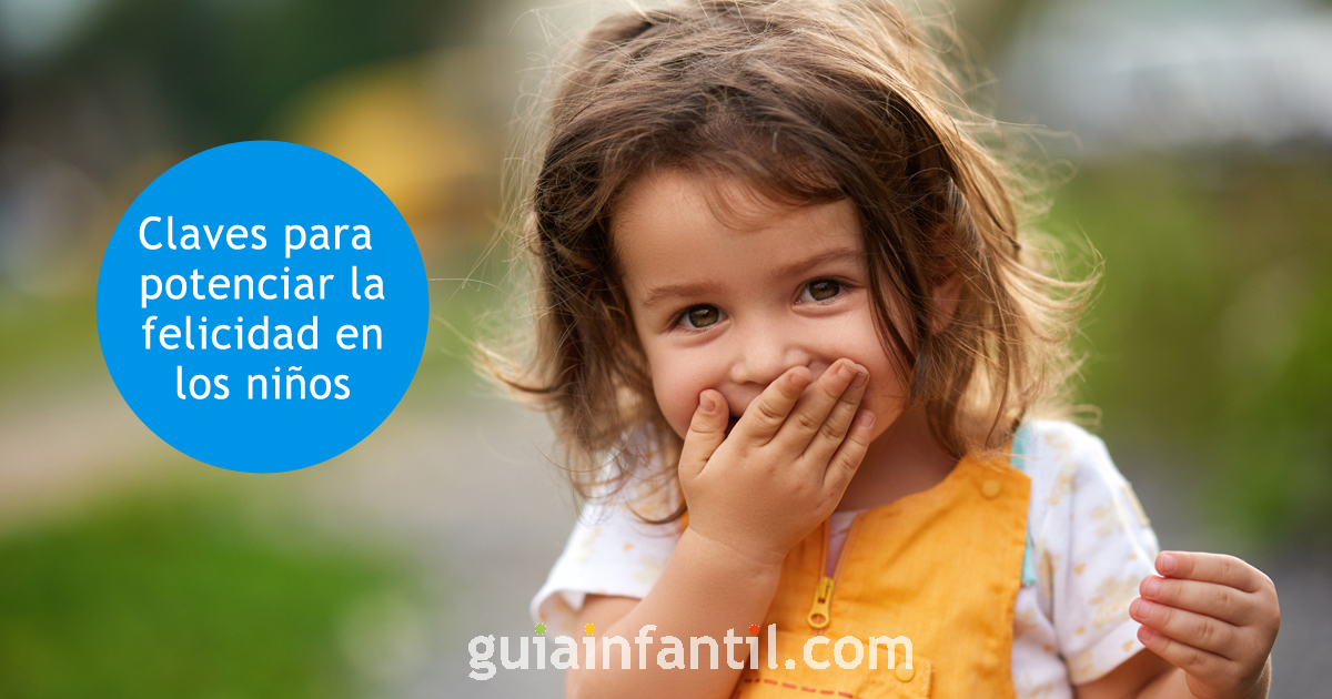potenciar la felicidad de los niños